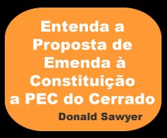 Entenda a Proposta de Emenda à Constituição - a PEC do Cerrado